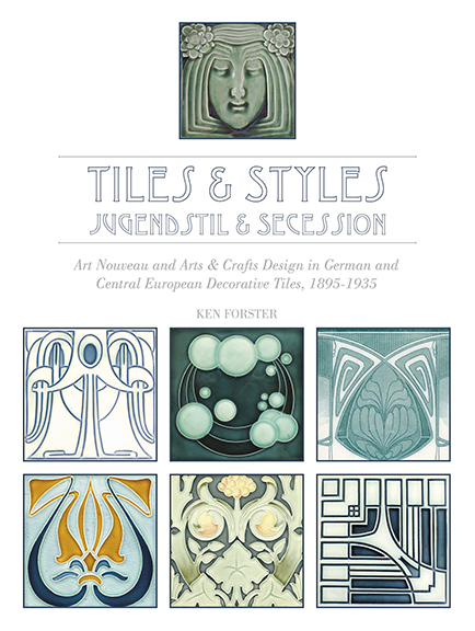 “Tiles & Styles ¬– Jugendstil & Secession: Art Nouveau and Arts & Crafts Design in German and Central European Decorative Tiles, 1895-1935” has been released by Schiffer Publishing.