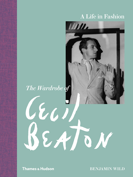 [6] “A Life in Fashion: The Wardrobe of Cecil Beaton” by Benjamin Wild ($50). Photograph courtesy Thames & Hudson.