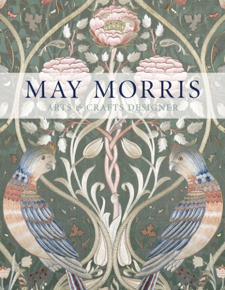 “May Morris: Arts & Crafts Designer” is published today, Oct. 24 by Thames & Hudson. Courtesy Thames & Hudson.