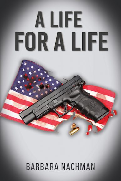 Cover of the new “A Life for a Life.” Courtesy Barbara Nachman.