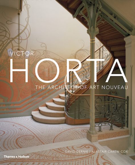 “Victor Horta: The Architect of Art Nouveau” by David Dernie and Alastair Carew-Cox is published May 15 by Thames & Hudson. Courtesy Thames & Hudson.