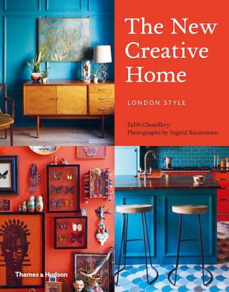 “The New Creative Home: London Style” by Talib Choudhry, with photographs by Ingrid Rasmussen, was published May 1 by Thames & Hudson. Courtesy Thames & Hudson.