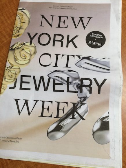 A commemorative edition – and potential collectible – from Current Obsession Paper marked the inaugural New York City Jewelry Week. Photograph by Mary Shustack.