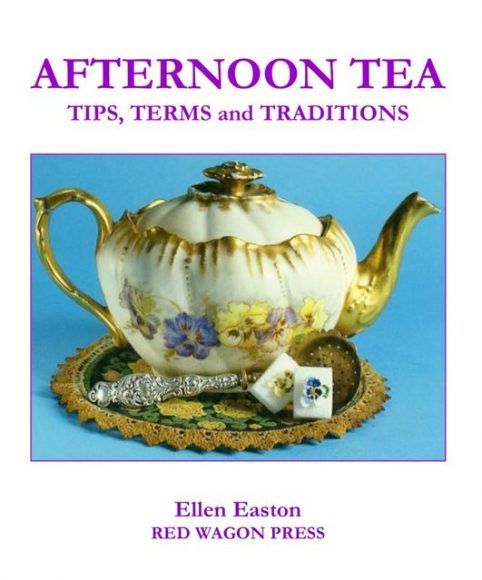 Cover of afternoon tea tips terms and traditions.