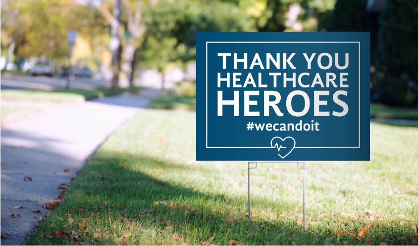 Thank-you-Healthcare-heroes-sign-in-lawn-11601