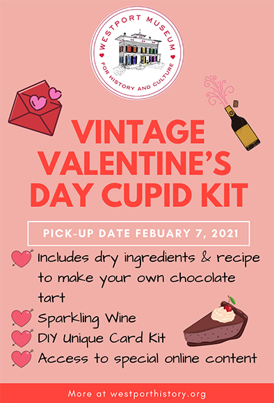 Make your own Valentine’s Day fun with help from the Westport Museum for History & Culture.