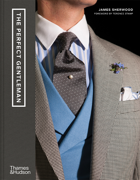Cover of James Sherwood’s new “The Perfect Gentleman.” Courtesy Thames & Hudson.
