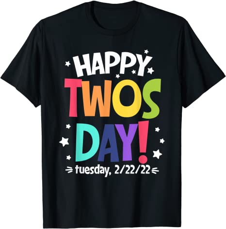 There is truly nothing that can’t be commercialized, as in this 2/22/22 T-shirt, available on Amazon. 